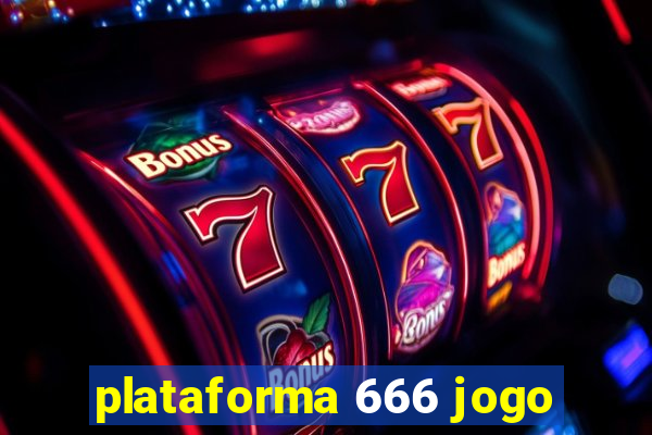 plataforma 666 jogo